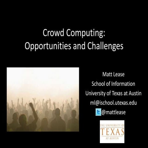 Crowd Computing: Opportunities & Challenges (IJCNLP 2011 Keynote)