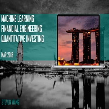Machine Learning, Financial Engineering and Quantitative Investing