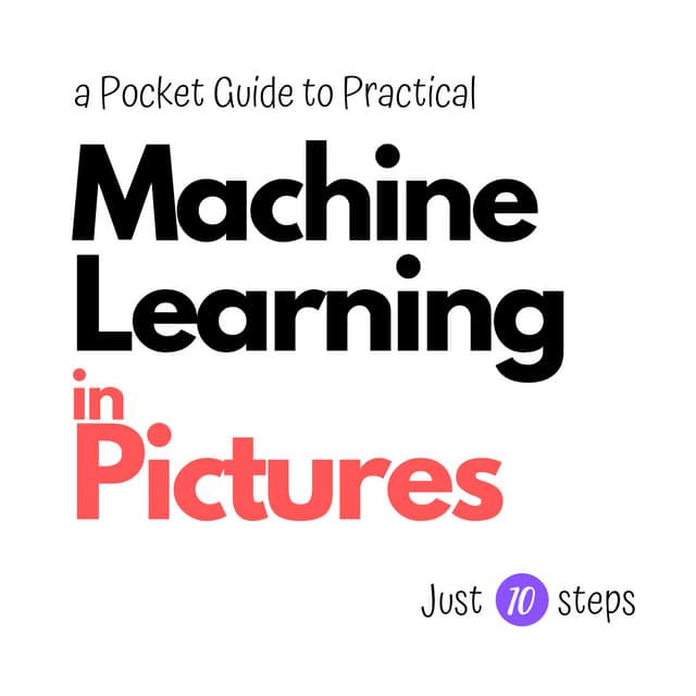 A Pocket Guide in Machine Learning for Beginners