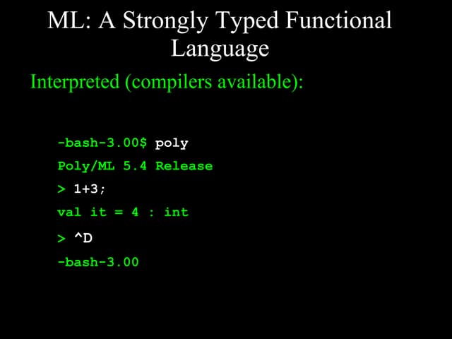 ML: A Strongly Typed Functional Language