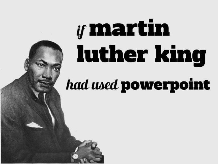 if martin luther king had used powerpoint mlk powerpoint