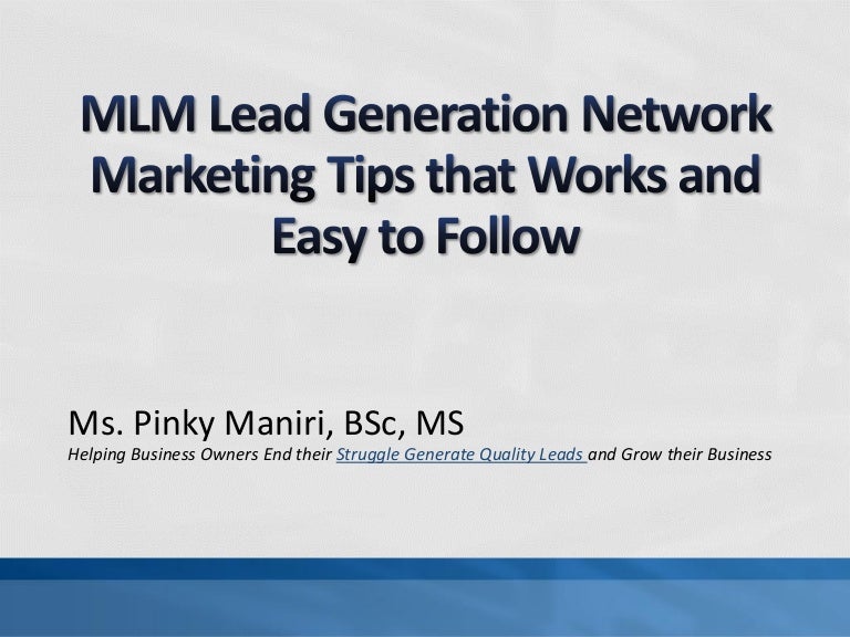 MLM Lead Generation Network Marketing Tips that Effectively Works and…