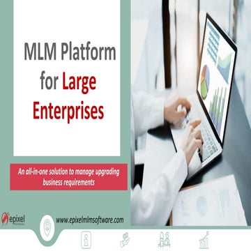 How to Utilize a MLM Platform for Large Enterprises