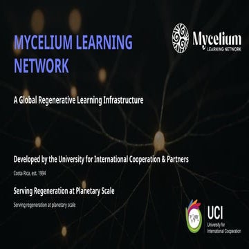 Mycelium Learning Network: Building a Global Regenerative Learning ...