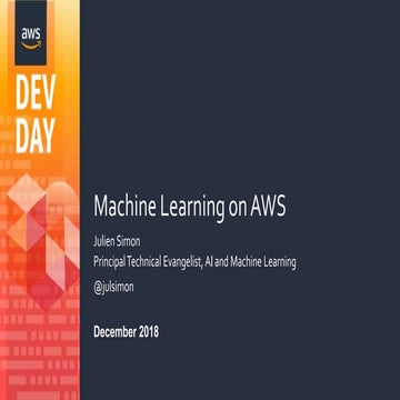 Machine Learning on AWS (December 2018)