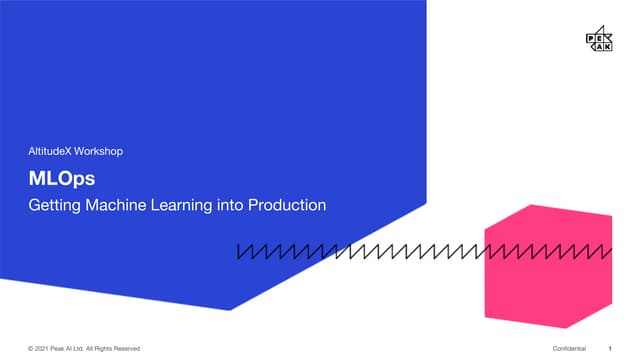 MLOps - Getting Machine Learning Into Production