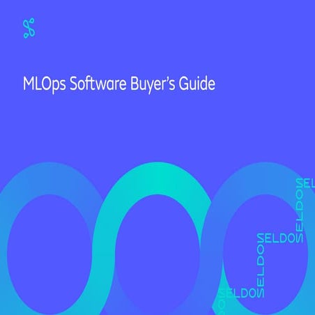 MLOps_Buyers_Guide_By_Seldon.pdf