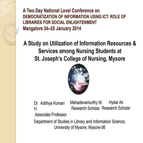 A Study on Utilization of Information Resources & Services among Nursing Stud...