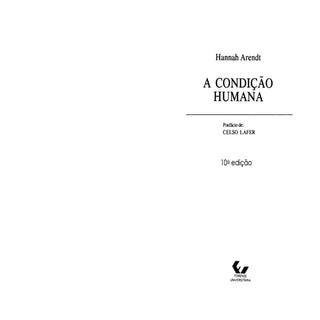 Arendt, Hannah. A condição humana.