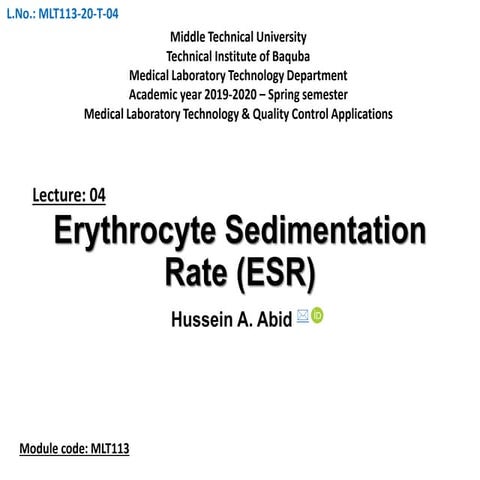 Erythrocyte Sedimentation Rate (ESR)