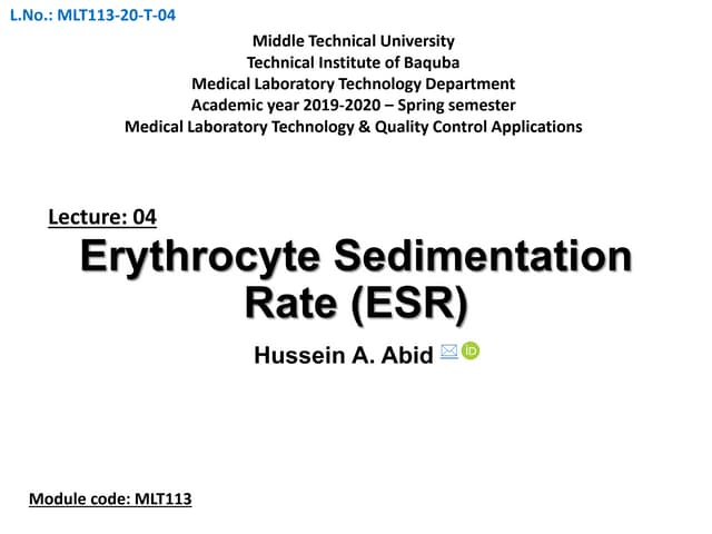 Erythrocyte Sedimentation Rate (ESR)