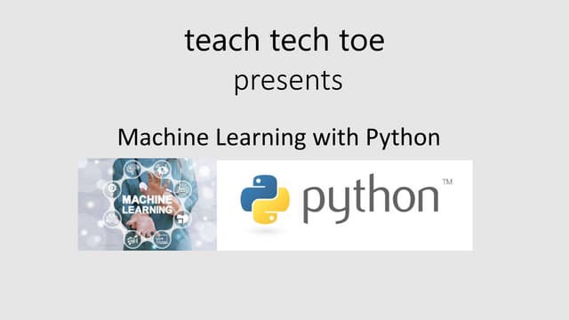 Machine Learning with Python made easy and simple | PPT