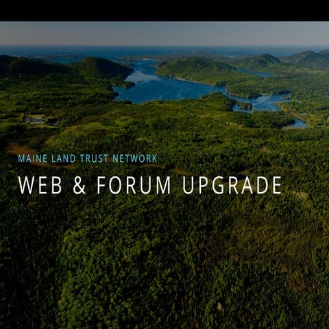 Maine Land Trust Network - Digital Communications Improvements