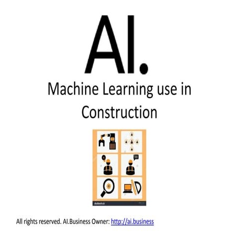 10 uses cases - Artificial Intelligence and Machine Learning in Construction ...