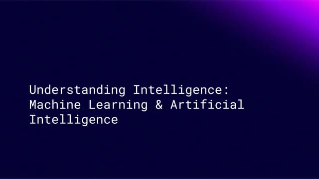 Understanding Intelligence Ml Vs Ai Ppt Understanding Intelligence Ml Vs Ai Ppt