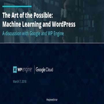 The Art of the Possible: Machine Learning and WordPress