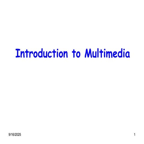 Multimedia System And All Topics For Presentation