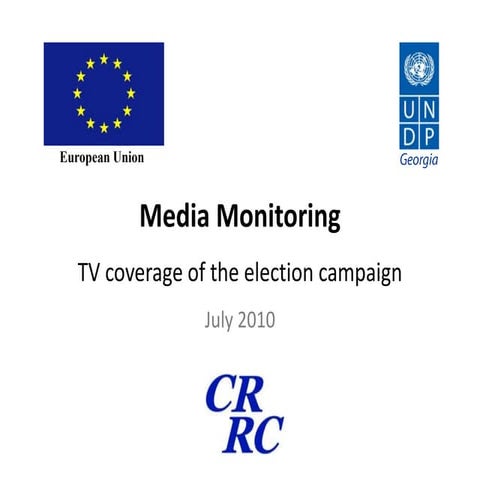 Media Monitoring - TV coverage of the election campaign