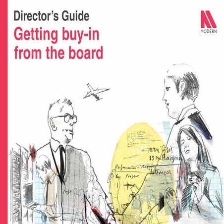 Getting Buy-In From The Board - A Director's Guide