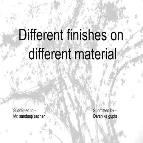 finishes on materials