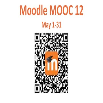 Moodle MOOC 12 Overview
