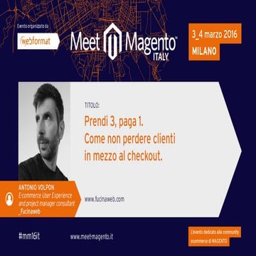 Antonio Volpon - Prendi 3, paga 1. Come non perdere clienti in mezzo al checkout