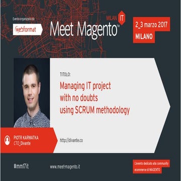Piotr Karwatka - Managing IT project with no doubts. How to work with Agency,...