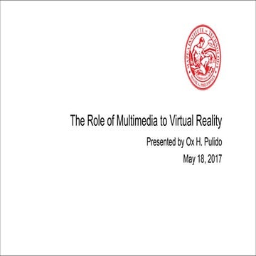 The Role of Multimedia Arts to Virtual Reality