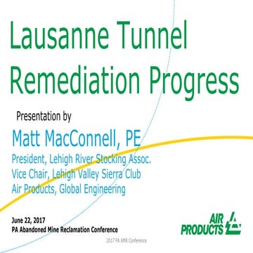 Matt MacConnell, Lehigh River Stocking Association, “Lausanne Tunnel Remediat...