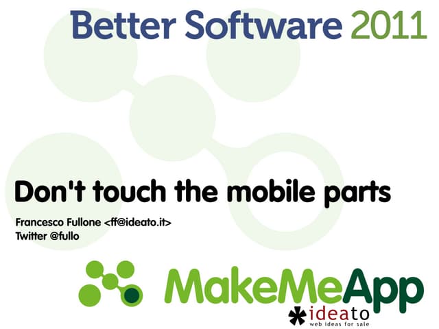 Don't touch the mobile parts