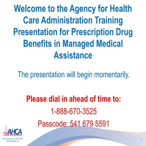 SMMC Managed Medical Assistance (MMA) Provider Webinar: Prescription Drug Benefits
