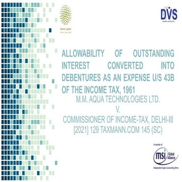 ALLOWABILITY OF OUTSTANDING INTEREST CONVERTED INTO DEBENTURES AS AN EXPENSE ...