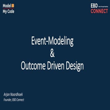 EventModeling & Outcome driven design