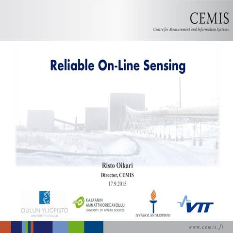 Reliable On-Line sensing