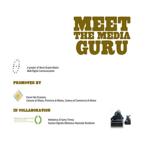 Meet The Media Guru 2009- ENG, by MGM Digital Communication