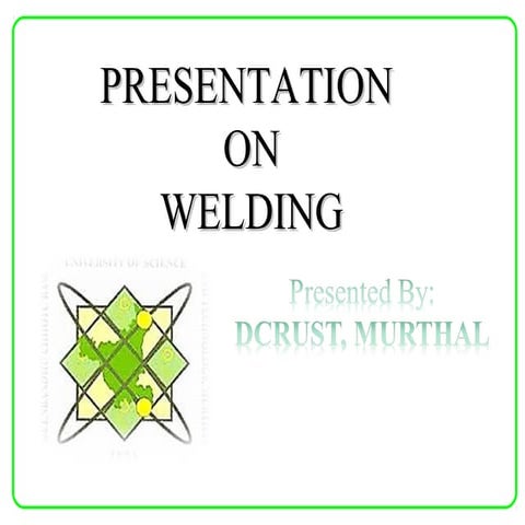 PPT on WELDING