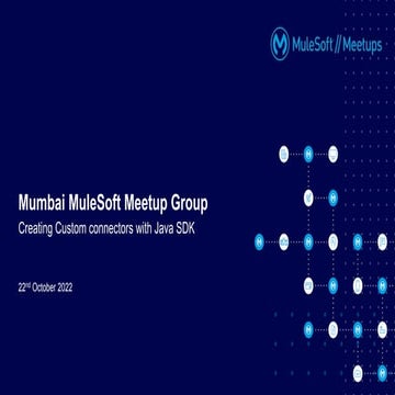Mumbai MuleSoft Meetup #21