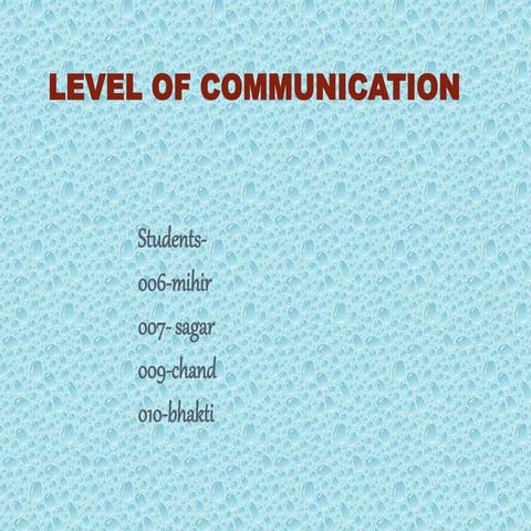 LEVEL OF COMMUNICATION | PPT