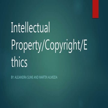 Intellectual Property, Copyright, and Ethics