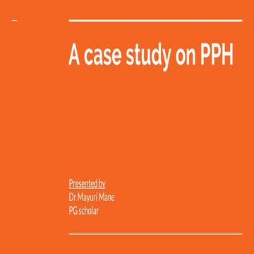 Management of Post-partum hemorrhage (PPH) | PPTX