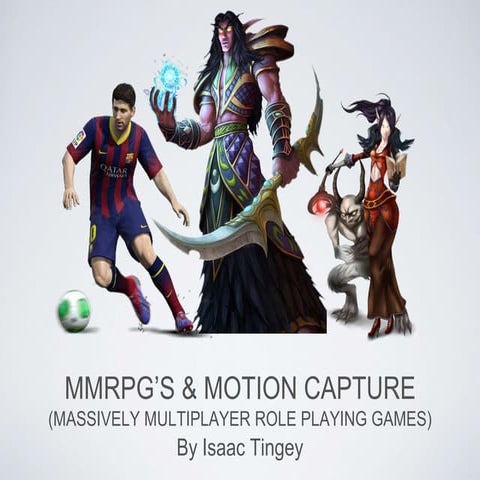 Mmorpgs and motion capture 