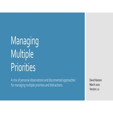 Managing Multiple Priorities
