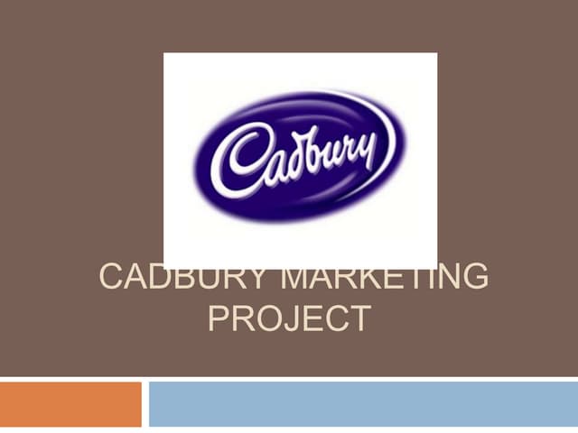 Cadbury marketing project