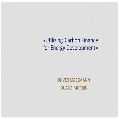 Utilizing carbon Finance for Eenergy Development