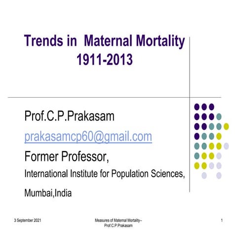 TRENDS IN MATERNAL MORTALITY IN INDIA