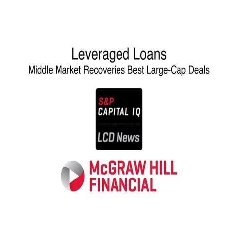 Leveraged Loan Recoveries - Middle Market Bests Large-Cap Deals
