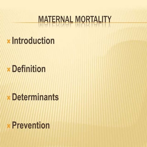 Maternal Mortality
