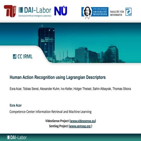 Human Action Recognition using Lagrangian Descriptors