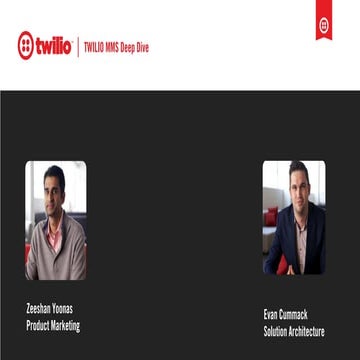 Twilio MMS Deep Dive