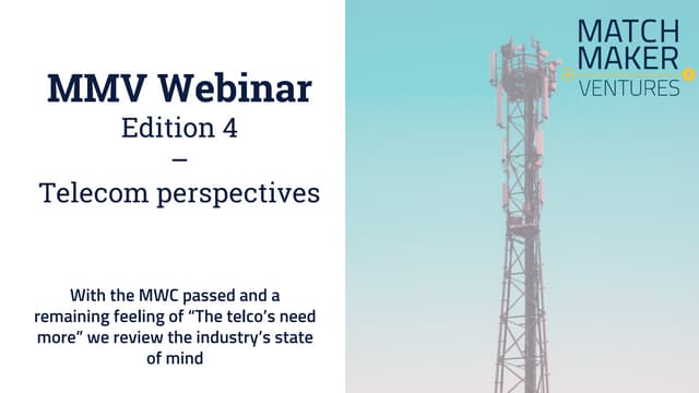 MMV Webinar 4. Telco Perspectives. April 2018